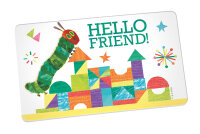 Raupe Nimmersatt Hello Friend on top -...
